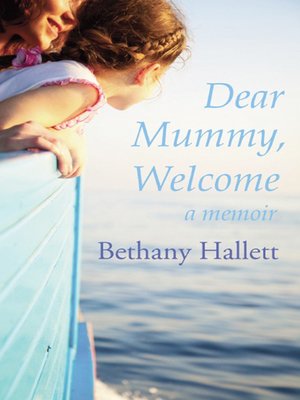 cover image of Dear Mummy, Welcome